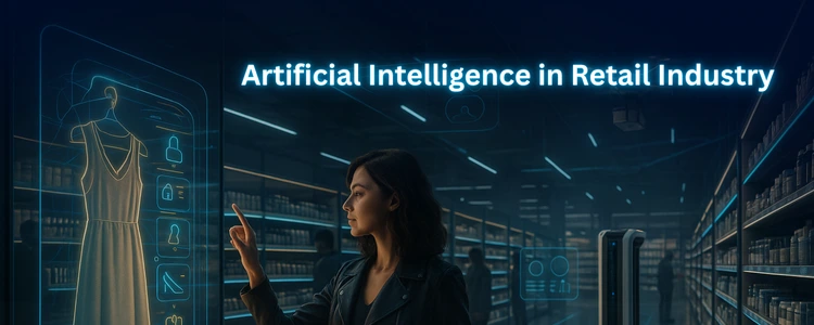 Artificial Intelligence in Retail Industry